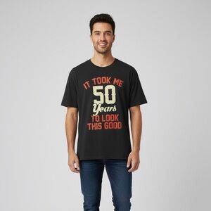 It Took Me 50 Years To Look This Good Black Graphic Tee XL 50th Birthday Gift